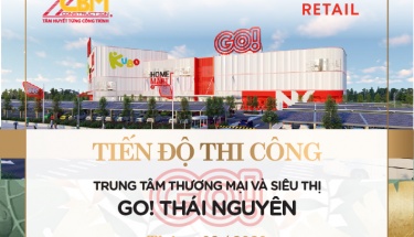Hình Ảnh Thi Công  tại Công Trình Trung Tâm Thương Mại và Siêu Thị GO! Thái Nguyên tháng 09/2020