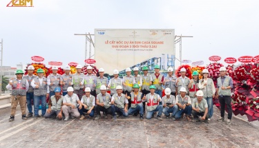 CBM Tops Out Sun Casa Square Project (Package 3.2A)